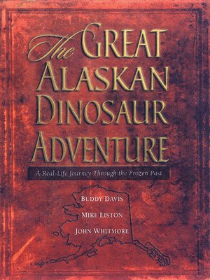cover image of The Great Alaskan Dinosaur Adventure